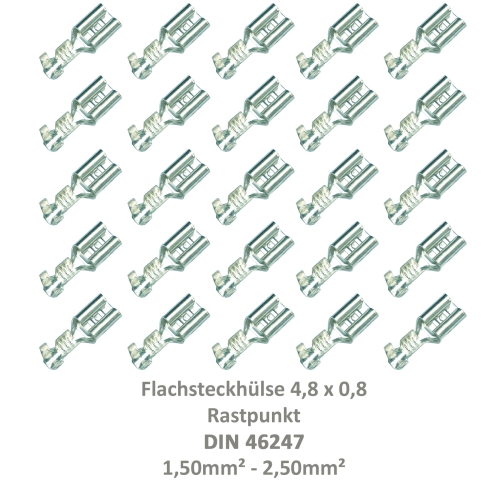 25 Flachsteckhülse 4,8x0,8 Kabelschuh unisoliert 1,50² - 2,50²  Rastpunkt DIN 46247