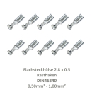 10 Flachsteckhülse 2,8x0,5 Kabelschuh unisoliert 0,50²-1,00² Rasthaken Rastzunge